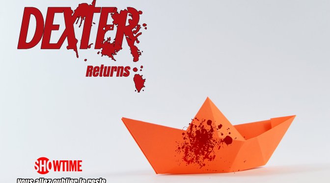 Ma petite création pour le couvre feu et l’annonce de la nouvelle saison de Dexter